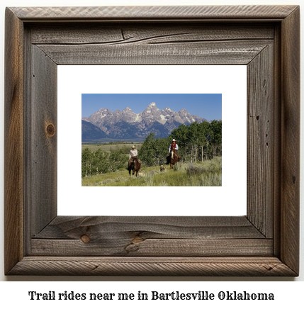 trail rides near me in Bartlesville, Oklahoma